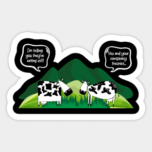 Cow Conspiracy Theory Sticker